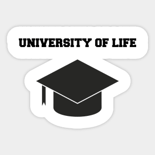 UNIVERSITY OF LIFE Sticker